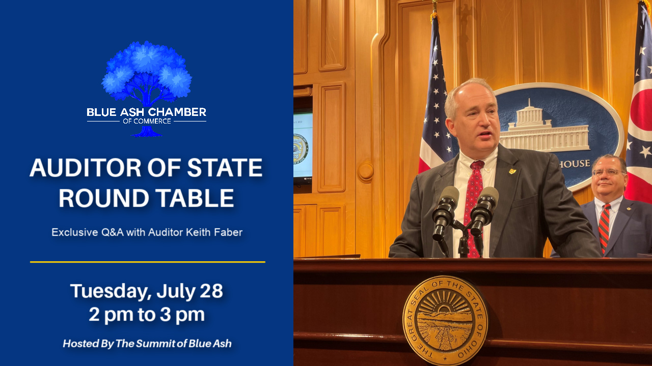 A Round Table with Ohio State Auditor Faber - Hosted by the Blue Ash Chamber of Commerce